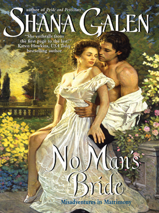 Title details for No Man's Bride by Shana Galen - Available